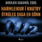 Harmleikur í Knutby - ótrúleg saga en sönn af Ýmsir