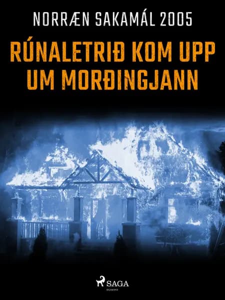Rúnaletrið kom upp um morðingjann af Ýmsir