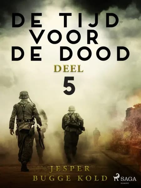 De tijd voor de dood - Deel 5 af Jesper Bugge Kold