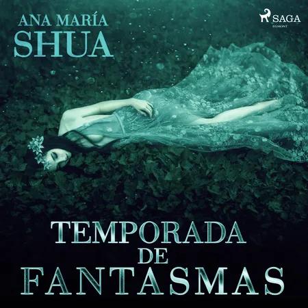 Temporada de fantasmas af Ana María Shua