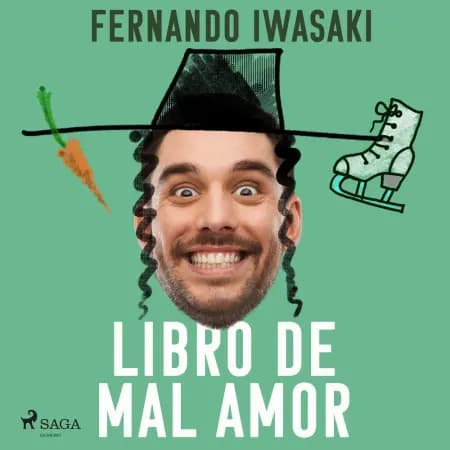 Libro de mal amor af Fernando Iwasaki