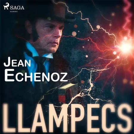 Llampecs af Jean Echenoz