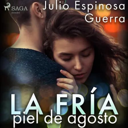 La fría piel de agosto af Julio Espinosa Guerra