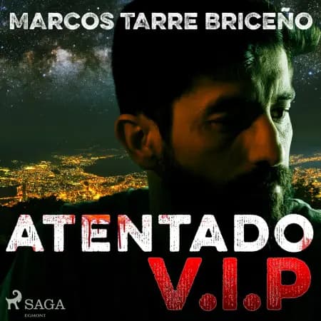 Atentado V.I.P af Marcos Tarre Briceño