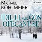Idil·li amb gos ofegant-se af Michael Köhlmeier