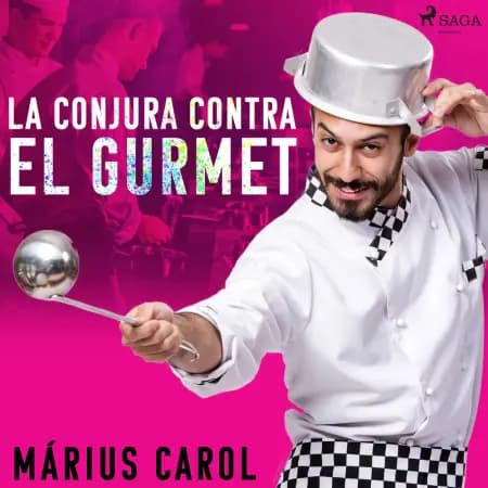 La conjura contra el gourmet af Márius Carol