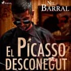 El Picasso desconegut af Nil Barral