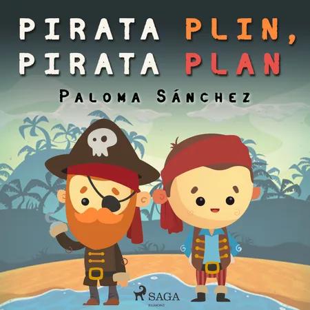 Pirata Plin, pirata Plan af Paloma Sánchez
