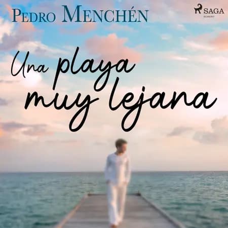 Una playa muy lejana af Pedro Menchén