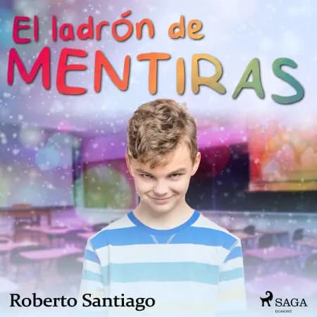El ladrón de mentiras af Roberto Santiago