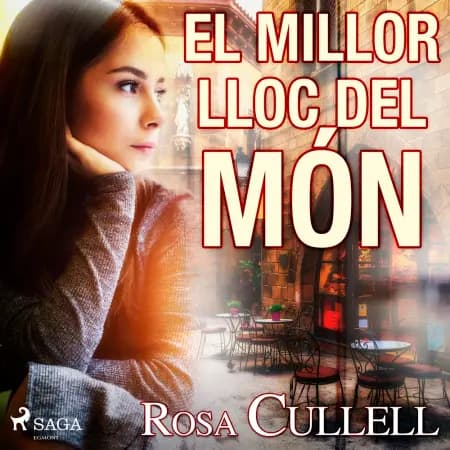 El millor lloc del món af Rosa Cullell