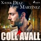 Coll avall af Marc Martínez og Xavier Díaz