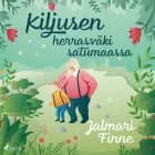 Kiljusen herrasväki satumaassa af Jalmari Finne