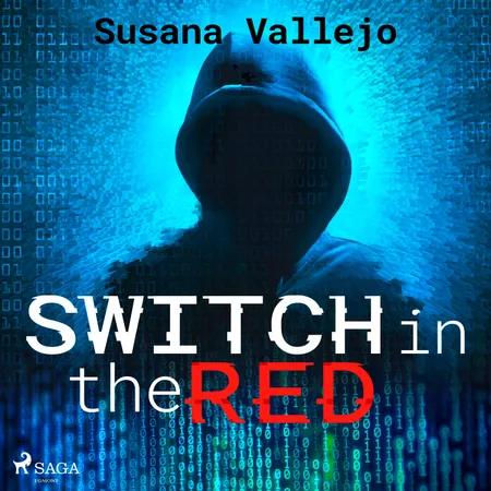 Switch in the Red af Susana Vallejo Chavarino