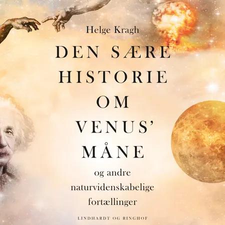 Den sære historie om Venus' måne af Helge Stjernholm Kragh