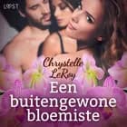 Een buitengewone bloemiste - Erotisch verhaal af Chrystelle LeRoy