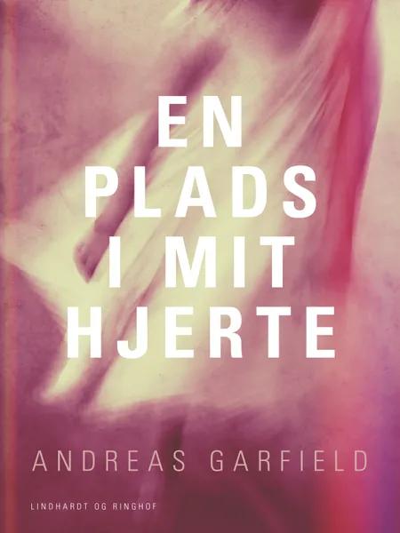 En plads i mit hjerte af Andreas Garfield