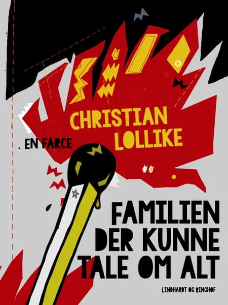 Familien der kunne tale om alt. En farce af Christian Lollike