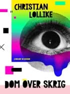Dom over skrig af Christian Lollike