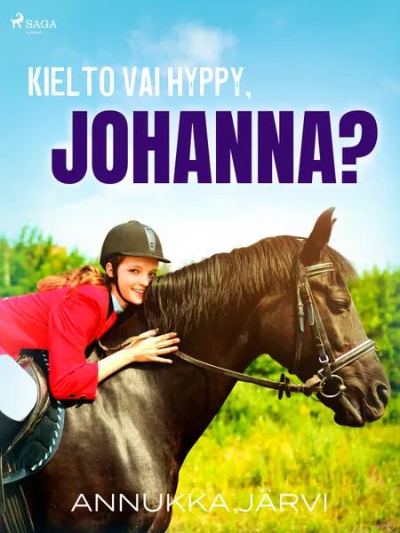 Kielto vai hyppy, Johanna? af Annukka Järvi