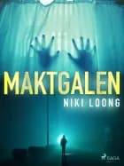 Maktgalen af Niki Loong
