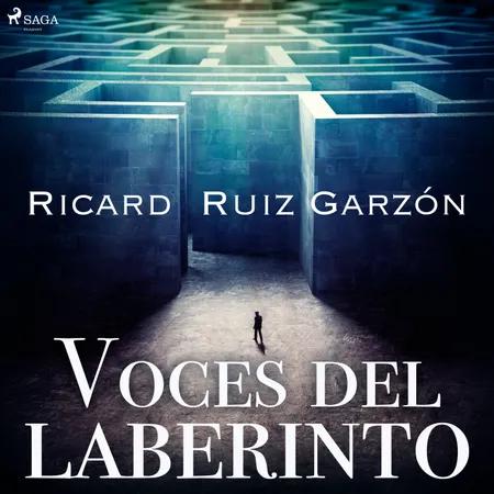 Voces del laberinto af Ricard Ruiz Garzón