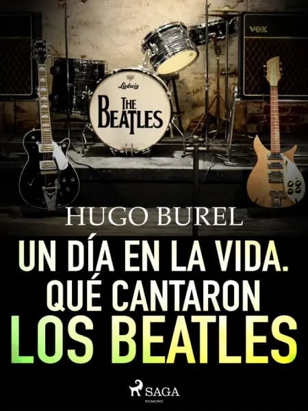 Un día en la vida. Qué cantaron los Beatles af Hugo Burel