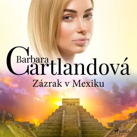Zázrak v Mexiku af Barbara Cartlandová