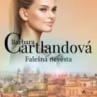 Falešná nevěsta af Barbara Cartlandová