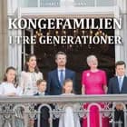 Kongefamilien i tre generationer af Elisabeth Saugmann