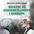 Rockere og bandemedlemmer i Danmark af Stine Lukowski og Anja Leavens