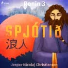 Ronin 3 - Spjótið af Jesper Nicolaj Christiansen