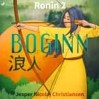 Ronin 2 - Boginn af Jesper Nicolaj Christiansen