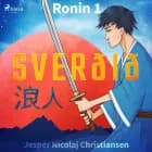 Ronin 1 - Sverðið af Jesper Nicolaj Christiansen