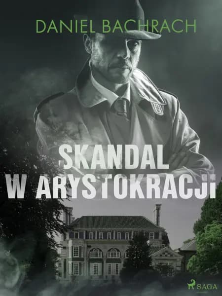 Skandal w arystokracji af Daniel Bachrach