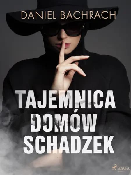 Tajemnica domów schadzek af Daniel Bachrach