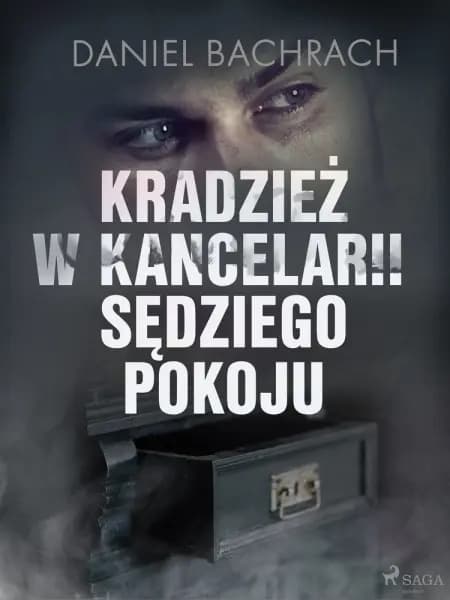 Kradzież w kancelarii sędziego pokoju af Daniel Bachrach