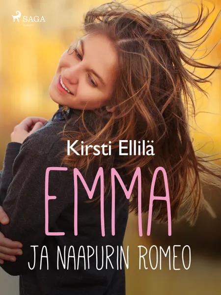 Emma ja naapurin Romeo af Kirsti Ellilä