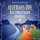 Alvernas öde 2: Det förstenade hjärtat af Peter Gotthardt