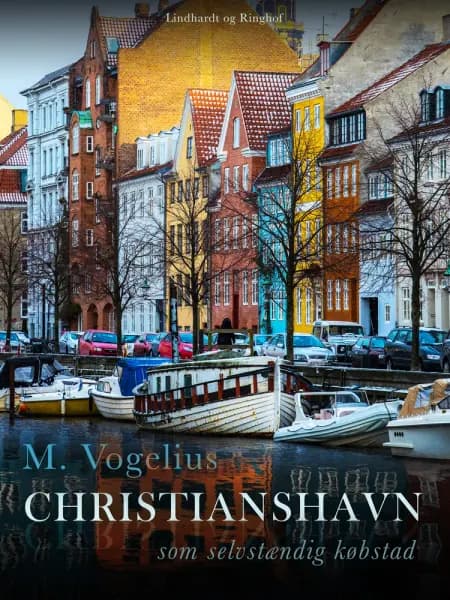 Christianshavn som selvstændig købstad af M. Vogelius