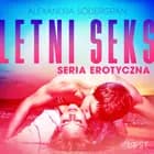 Letni seks - seria erotyczna af Alexandra Södergran