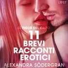 Le figlie del capo - 11 brevi racconti erotici af Alexandra Södergran