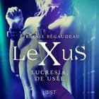 LeXuS: Lucresia, de Usle - erotisk dystopi af Virginie Bégaudeau
