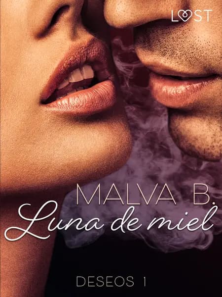 Deseos 1: Luna de miel af Malva B.