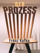 Der Prozess af Franz Kafka