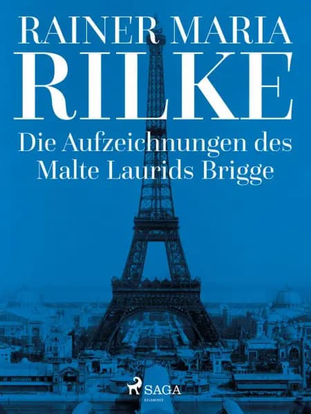 Die Aufzeichnungen des Malte Laurids Brigge af Rainer Maria Rilke