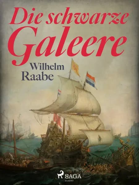 Die schwarze Galeere af Wilhelm Raabe