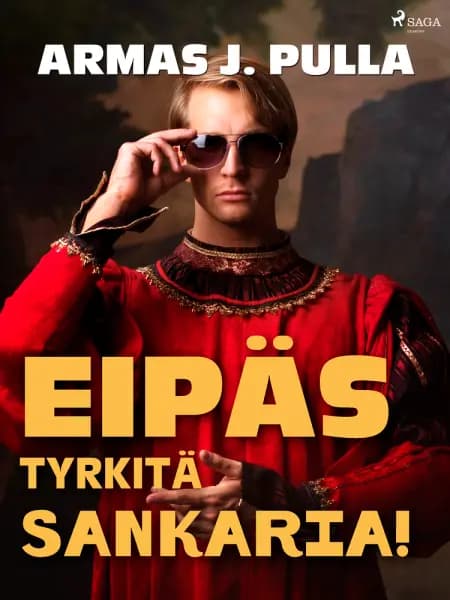 Eipäs tyrkitä sankaria! af Armas J. Pulla
