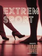 Extrem sport af Jakob Weis