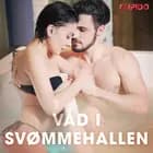 Våd i svømmehallen af Cupido